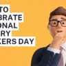 How To Celebrate National Library Workers Day