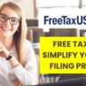 Free Tax USA: Simplify Your Tax Filing Process
