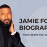Jamie Foxx Biography