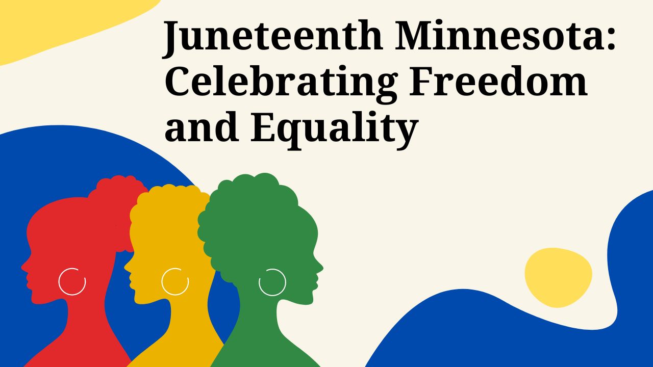 Juneteenth Minnesota: Celebrating Freedom and Equality