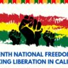Juneteenth National Freedom Day: Embracing Liberation in California