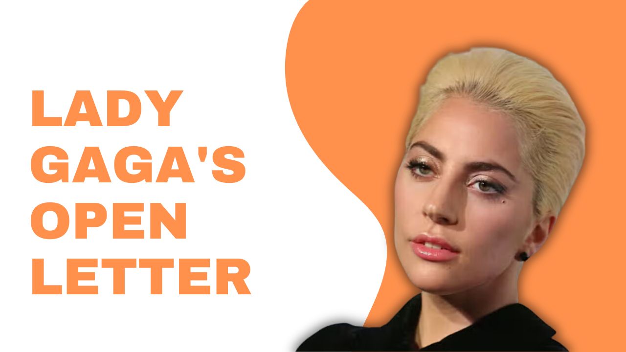 Lady Gaga's Open Letter