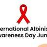 International Albinism Awareness Day Jun 13