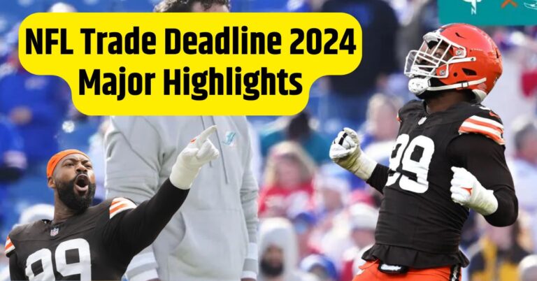 NFL Trade Deadline 2024 Major Highlights