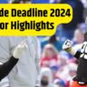 NFL Trade Deadline 2024 Major Highlights