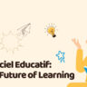 Logiciel Educatif: The Future of Learning